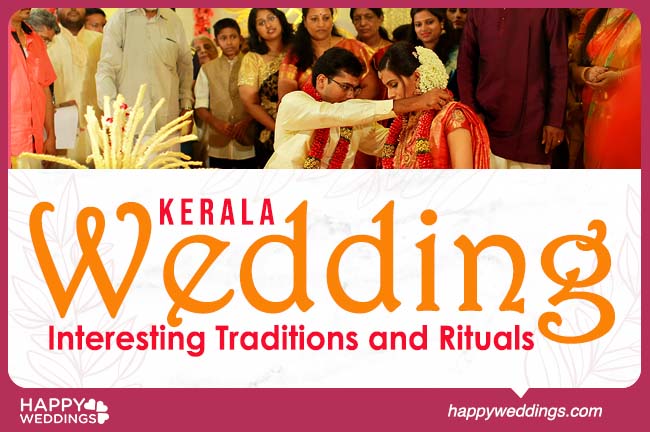Kerala Wedding: Interesting Traditions and Rituals | Happyweddings